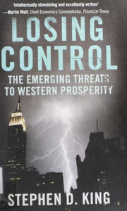 Losing Control: The Emerging Threats to Western Prosperity