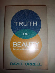 Truth or Beauty: Science and the Quest for Order