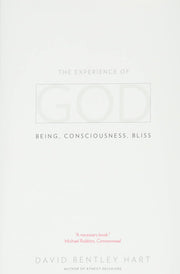 The Experience of God: Being, Consciousness, Bliss
