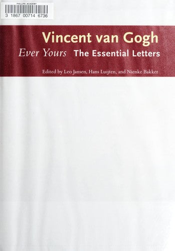 Ever Yours: The Essential Letters (VAN GOGH MUSEUM (YAL))