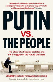 Putin v. the People: The Perilous Politics of a Divided Russia