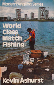World Class Match Fishing ([Modern Angling Series])