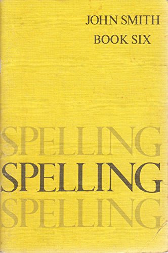 Spelling Book 6: Bk. 6