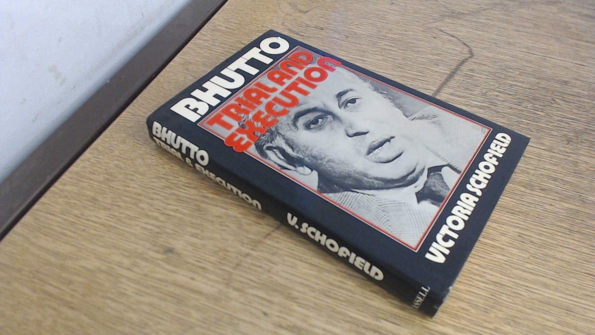 Bhutto: Trial and Execution