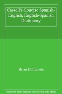 Cassell's Concise Spanish-English, English-Spanish Dictionary