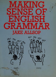 Making Sense of English Grammar