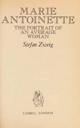 Marie Antoinette: The Portrait of an Average Woman (Biographies S.)