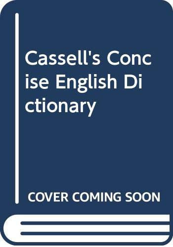 The Cassell Concise English Dictionary
