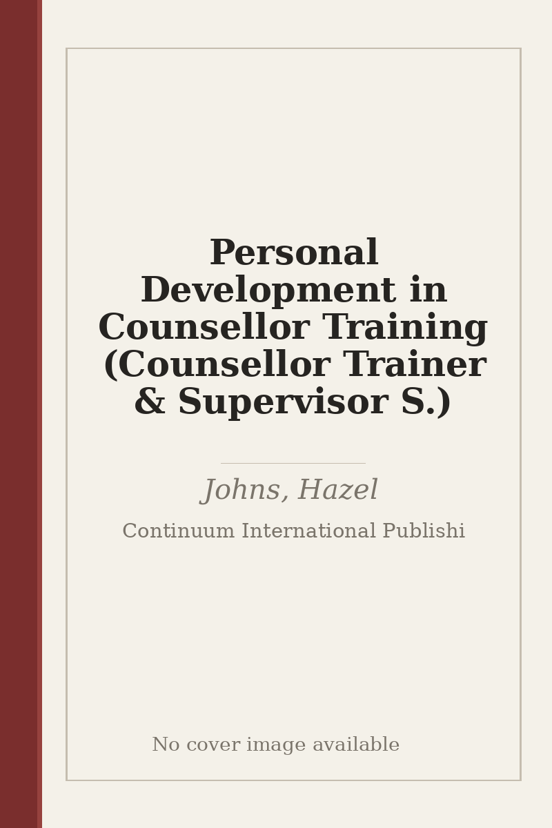 Personal Development in Counsellor Training (Counsellor Trainer & Supervisor S.) - no cover image available