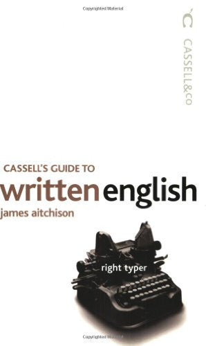 Cassell's Guide to Written English
