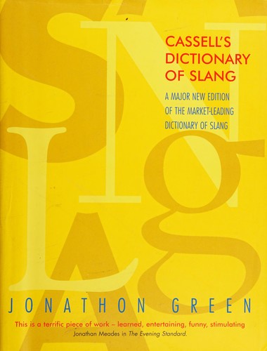 Cassell Dictionary of Slang: (E)