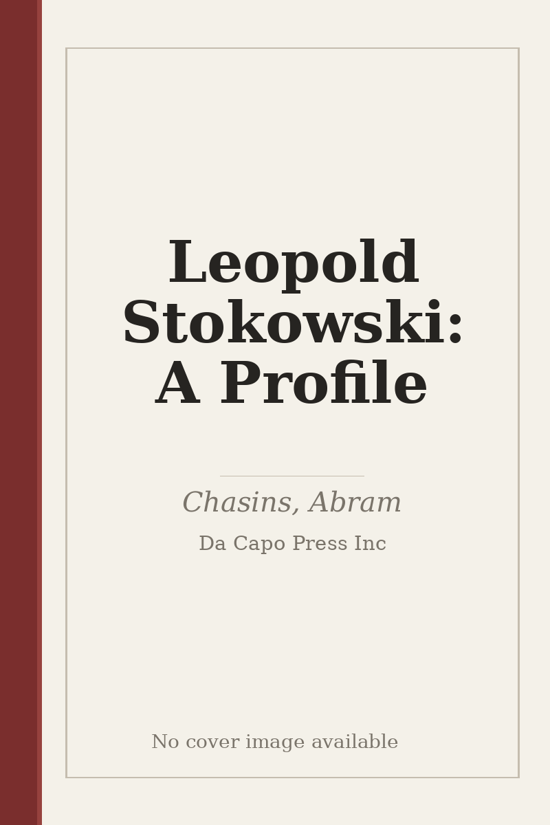 Leopold Stokowski: A Profile - no cover image available