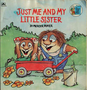 Just Me and My Little Sister (Golden Look-Look Books)