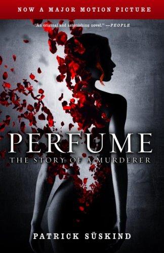 Perfume: The Story of a Murderer (Vintage International)