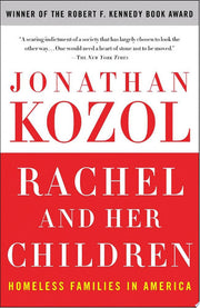 Rachel and Her Children: Homeless Families in America