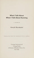 What I Talk about When I Talk about Running: A Memoir (Vintage International)