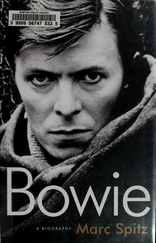 Bowie: A Biography