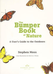 The Bumper Book of Nature: A User's Guide to the Outdoors