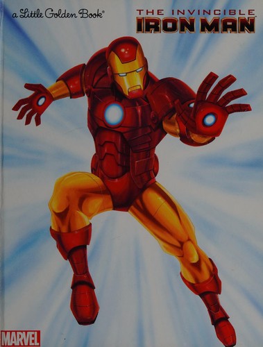 The Invincible Iron Man (Marvel: Iron Man) (Little Golden Book)