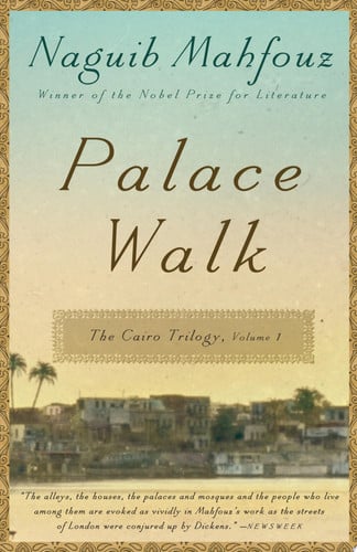 Palace Walk: The Cairo Trilogy, Volume 1: 01
