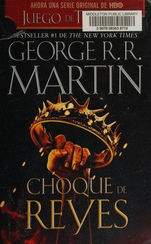 Choque de reyes / A Clash of Kings (Cancion De Hiolo Y Fuego, 2)
