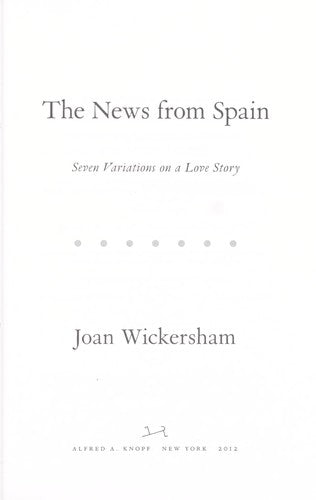 The News from Spain: Seven Variations on a Love Story