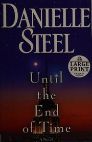 Until the End of Time (Random House Large Print)