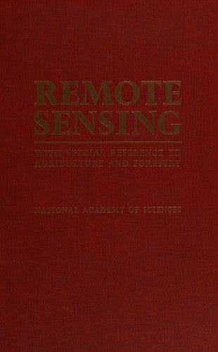 Remote Sensing, with Special Reference to Agriculture and Forestry