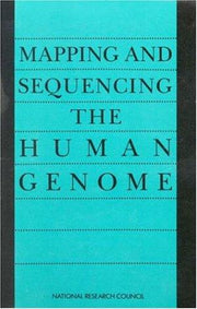 Mapping and Sequencing the Human Genome