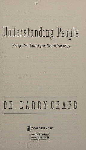 Understanding People: Why We Long for Relationship