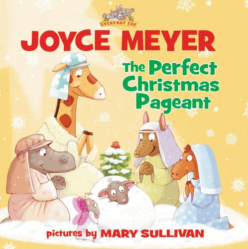 The Perfect Christmas Pageant (Everyday Zoo)