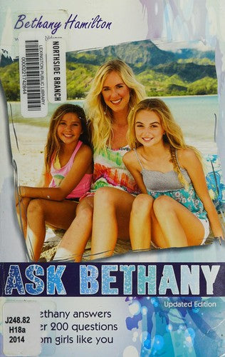 Ask Bethany, Updated Edition: Bethany Answers Over 200 Questions from Girls Like You (Updated) (Faithgirlz / Soul Surfer)