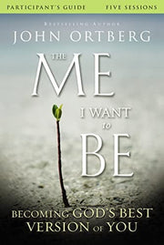 ME I WANT TO BE PG: Becoming God's Best Version of You