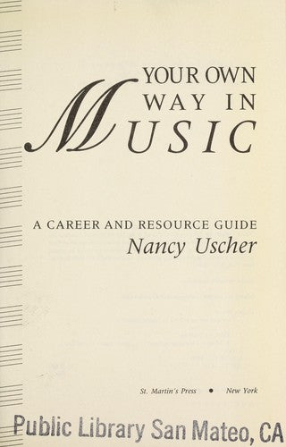 Your Own Way in Music: A Career and Resource Guide