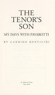 The Tenor's Son: My Days With Pavarotti