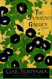 The Samurai's Garden: A Novel