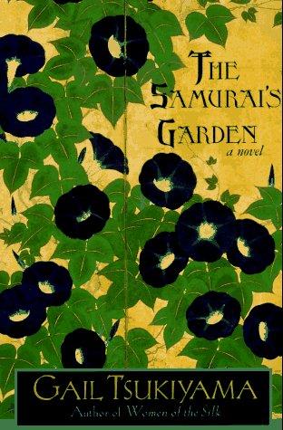 The Samurai's Garden: A Novel