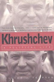 Khrushchev: a Political Life
