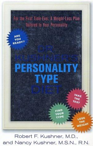 Dr. Kushner's Personality Type Diet