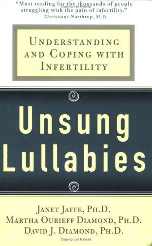 Unsung Lullabies: Understanding and Coping with Infertility