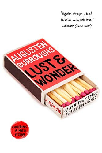 Lust & Wonder: A Memoir