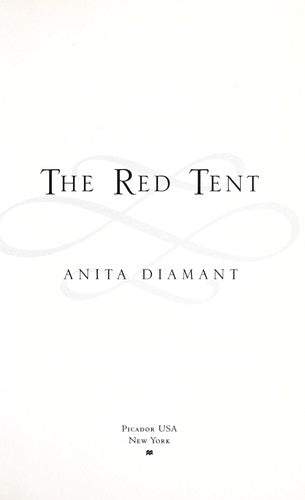 The Red Tent - 20th Anniversary Edition: A Novel: Tenth-anniversary Edition