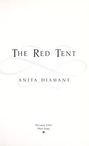 The Red Tent - 20th Anniversary Edition: A Novel: Tenth-anniversary Edition
