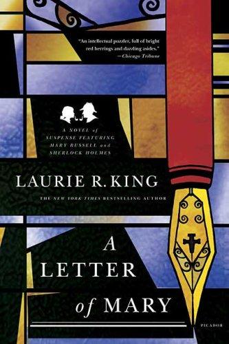 A Letter of Mary: A Novel of Suspense Featuring Mary Russell and Sherlock Holmes: 3 (Mary Russell Mystery)