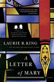 A Letter of Mary: A Novel of Suspense Featuring Mary Russell and Sherlock Holmes: 3 (Mary Russell Mystery)