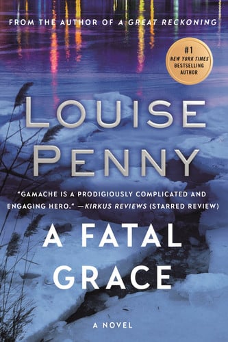 A Fatal Grace: A Chief Inspector Gamache Novel: 2