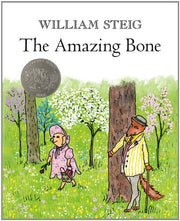 The Amazing Bone: (Caldecott Honor Book)