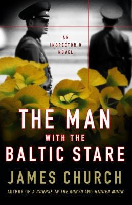 The Man with the Baltic Stare: An Inspector O Novel: 4