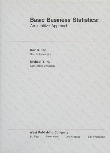 Basic Business Statistics: An Intuitive Approach