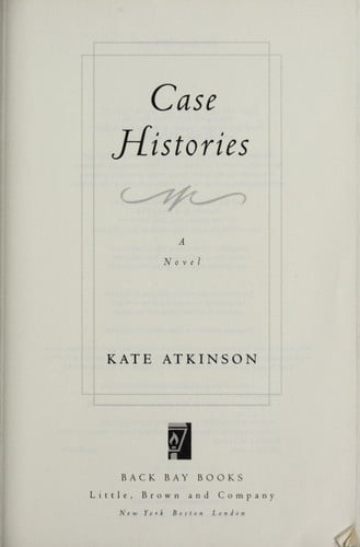 Case Histories: A Novel: 1 (Jackson Brodie)
